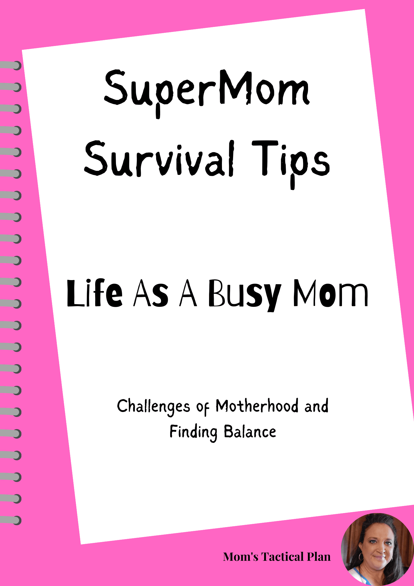 SuperMom Survival Tips